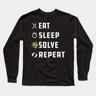 Rubik Cube - Eat Sleep Solve Repeat w Long Sleeve T-Shirt